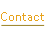 Contact.